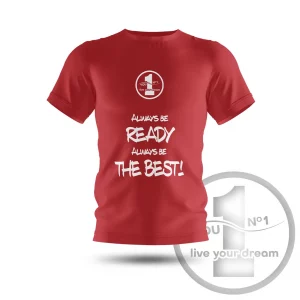 T-shirt „Always be ready always be the best!” red
