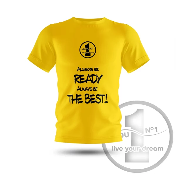T-shirt „Always be ready always be the best!” yellow